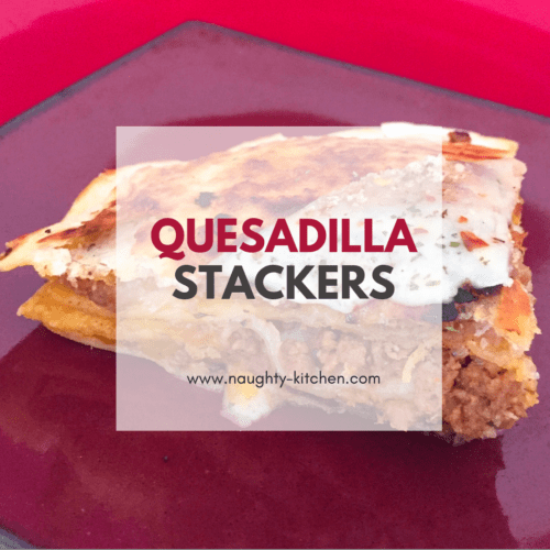 Quesadilla Stackers
